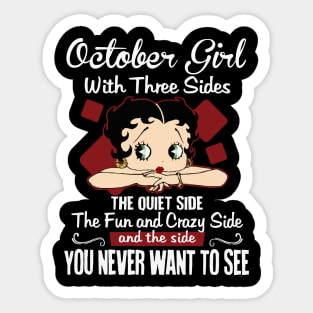 October Girl With Three Sides The Quiet Side Birthday Gifts Sticker